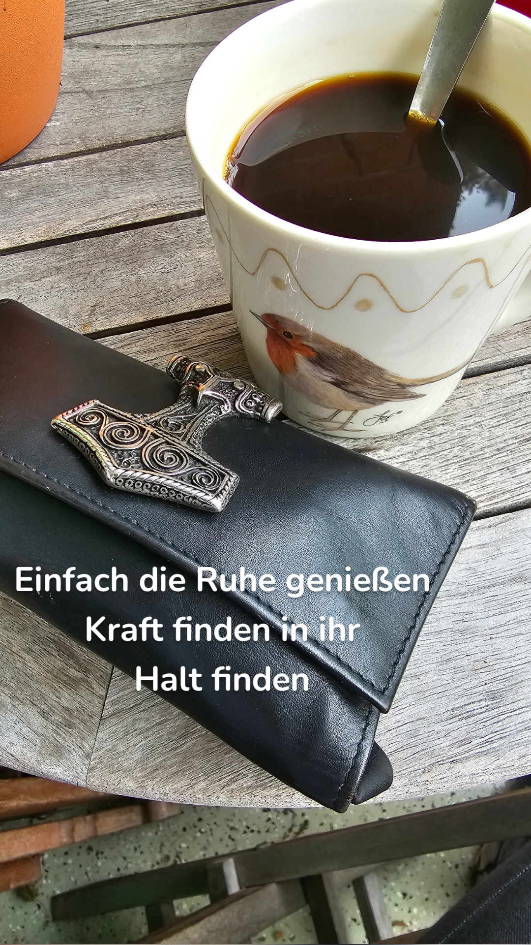 Einfach die Ruhe genießen
Kraft finden in ihr
Halt finden