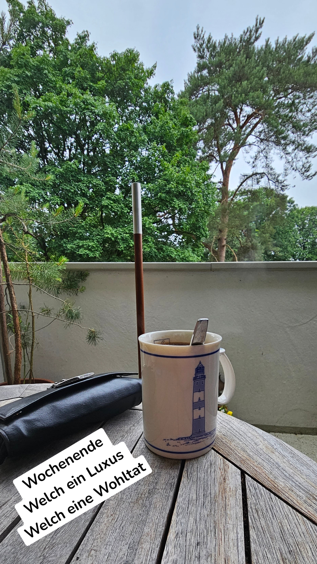 Wochenende
Welch ein Luxus
Welch eine Wohltat