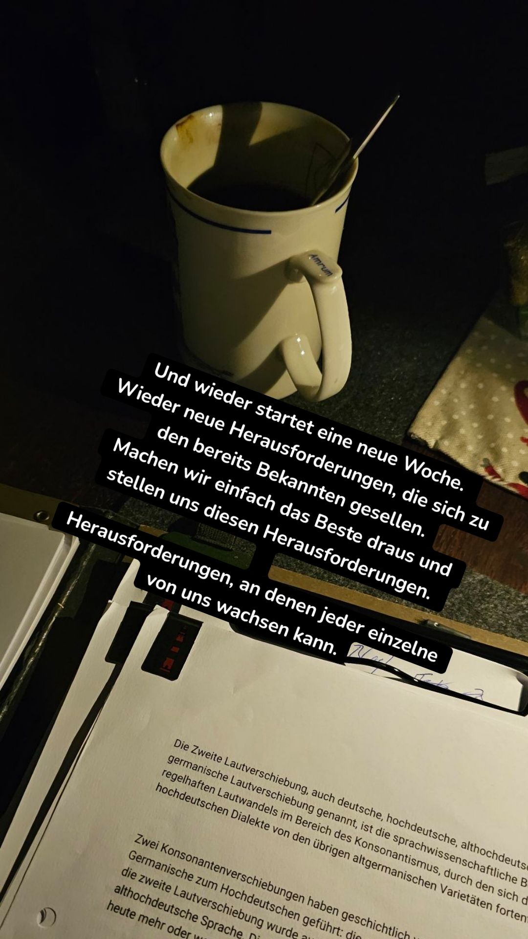 Und wieder startet eine neue Woche. 
Wieder neue Herausforderungen, die sich zu den bereits Bekannten gesellen.
Machen wir einfach das Beste draus und stellen uns diesen Herausforderungen. 

Herausforderungen, an denen jeder einzelne von uns wachsen kann.